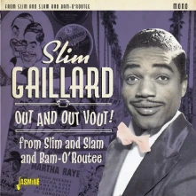 CD GAILLARD, SLIM - OUT AND OUT VOUT!