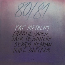Pat Metheny Group, CD METHENY, PAT - 80/81 (COMPLETE VERSION)