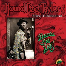 Hound Dog Taylor, Vinyl BEWARE OF THE DOG