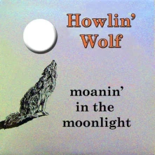 Vinyl MOANIN' IN THE MOONLIGHT