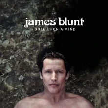 James Blunt, CD Once Upon A Mind