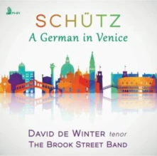David de Winter & The Brodsky Quartet, CD SCHUTZ - A GERMAN IN VENICE