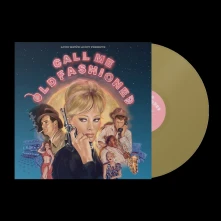 Vinyl CALL ME OLD FASHIONED