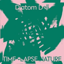 CD Diatom Deli - Time-Lapse Nature