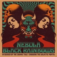 Nebula & Black Rainbows, Vinyl IN SEARCH OF THE COSMIC TALE