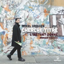 CD CHERCHE TITRE: MUSIC BY MIKEL URQUIZA