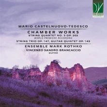 CD Brancaccio, Sandro / Ense - Castelnuovo-Tedesco Chamber Works