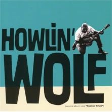 CD HOWLIN' WOLF - HOWLIN' WOLF (A.K.A. ROCKIN' CHAIR)