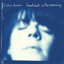 Julie Doiron, Vinyl LONELIEST IN THE MORNING