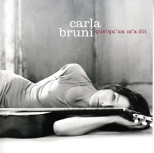 Carla Bruni, CD BRUNI, CARLA - QUELQU'UN M'A DIT