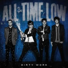 All Time Low, Vinyl DIRTY WORK