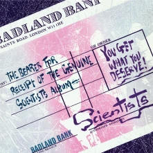 The Scientists, Vinyl YOU GET WHAT YOU DESERVE