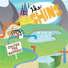 The Shins, CD CHUTES TOO NARROW