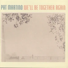 CD WE'LL BE TOGETHER AGAIN