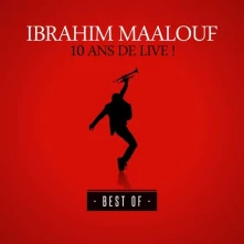 Ibrahim Maalouf, CD 10 ANS DE LIVE