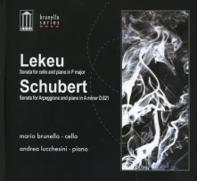 CD BRUNELLO, MARIO/ANDREA LU - LEKEU/SCHUBERT: CELLOSONATA/ARPEGGIONE