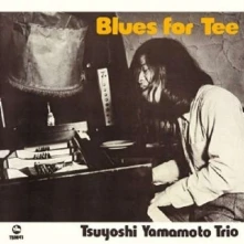 CD YAMAMOTO, TSUYOSHI -TRIO- - BLUES FOR TEA