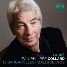 CD Jean-Philippe Collard - Faure: 13 Barcarolles & Ballade Op.19