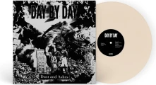 Day by Day, Vinyl DUST AND ASHES