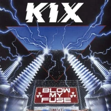 Kix, CD BLOW MY FUSE