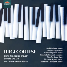 CD Cortese, Luigi - Suite Francaise Op. 29, Sonata Op. 39 and Other Chamber Works