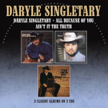 CD DARYLE SINGLETARY / ALL BECAUSE OF YOU / AIN'T IT THE TRUTH