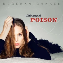 Rebekka Bakken, CD Little Drop Of Poison