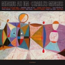 Vinyl Mingus Ah Um (Remastered 180g Vinyl)