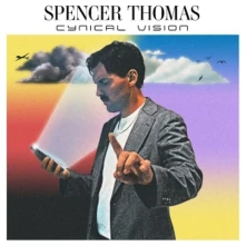 Spencer Thomas, CD CYNICAL VISION