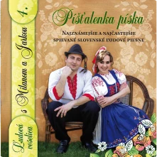 CD Ľudová veselica s Milanom a Jarkou - Píšťalka píska 4 / Perný a Matuškovičová