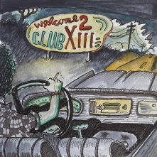 CD DRIVE-BY TRUCKERS - WELCOME 2 CLUB XIII