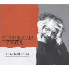 CD TESTA, GIANMARIA - ALTRE LATITUDINI