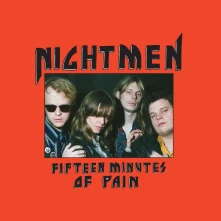 Nightmen, CD FIFTEEN MINUTES OF PAIN