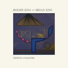 Roger Eno and Brian Eno, Vinyl MIXING COLOURS