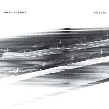 Vinyl ACKROYD, POPPY - RESOLVE