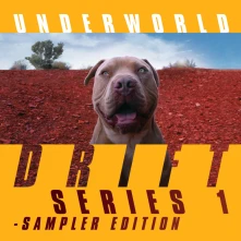 UNDERWORLD, CD Drift Series 1: Sampler Edition