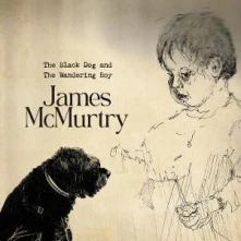 Vinyl MCMURTRY, JAMES - THE BLACK DOG AND THE WANDERING BOY