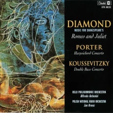 Rôzni umelci, CD DIAMOND: ROMEO AND JULIET/PORTER: HARPSICHORD CONCERTO/KOUSSEVITSKY: DOUBLE BASS CONCERTO