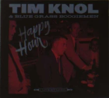 Tim Knol & Blue Grass Boogiemen, CD HAPPY HOUR
