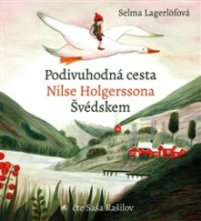 Selma Lagerlöfová, CD Podivuhodná cesta Nilse Holgerssona (1x Audio na CD - MP3)