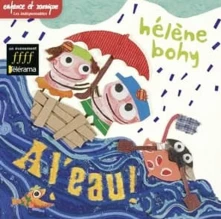 Hélène Bohy, CD A LEAU ! - HELENE BOHY
