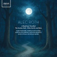 Mark Padmore, CD ALEC ROTH: A ROAD LESS TRAVELLED / THE GARDEN PATH / OTHER EARTHS AND SKIES