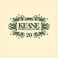 Keane, CD Hopes And Fears (20th Anniversary Edition)