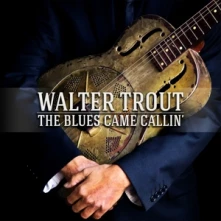 Walter Trout, CD BLUES CAME CALLIN' + DVD