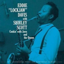 Eddie "Lockjaw" Davis, Vinyl Cookin' With Jaws And The Queen: The Legendary Prestige Cookbook Albums