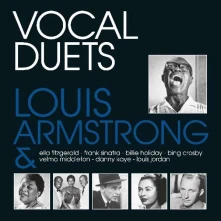 Louis Armstrong, Vinyl Louis Armstrong & Ella Fitzgerald, Frank Sinatra, Billie Holiday, Bing Crosby, Velma Middleton, Danny Kaye, Louis Jordan - Vocal Duets