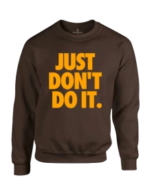 Just Don't do it thumbnail