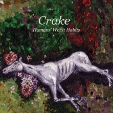 CD CRAKE - HUMANS' WORST HABITS