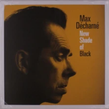 Vinyl DECHARNE, MAX - NEW SHADES OF BLACK