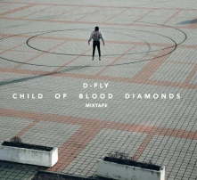 D-Fly, CD Child of Blood Diamonds